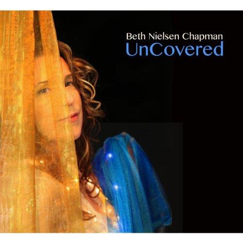 Beth Nielsen Chapman - Uncovered (Music CD)