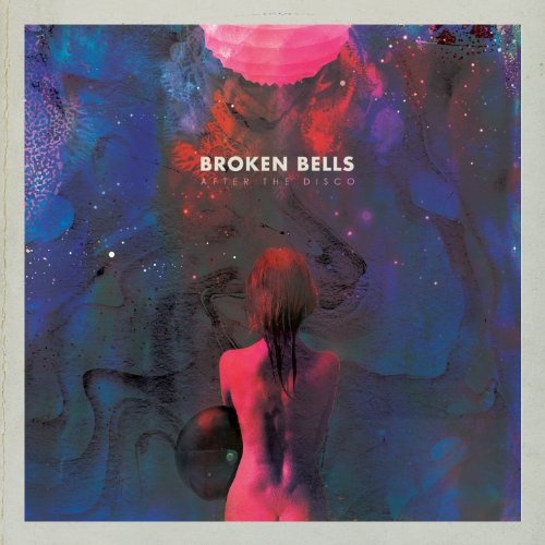 Broken Bells - After the Disco (Music CD)
