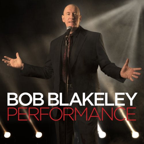 Bob Blakeley - Performance (Music CD)