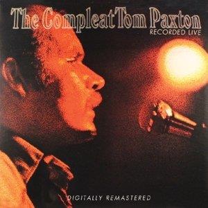 Tom Paxton - Compleat Tom Paxton (Live Recording) (Music CD)