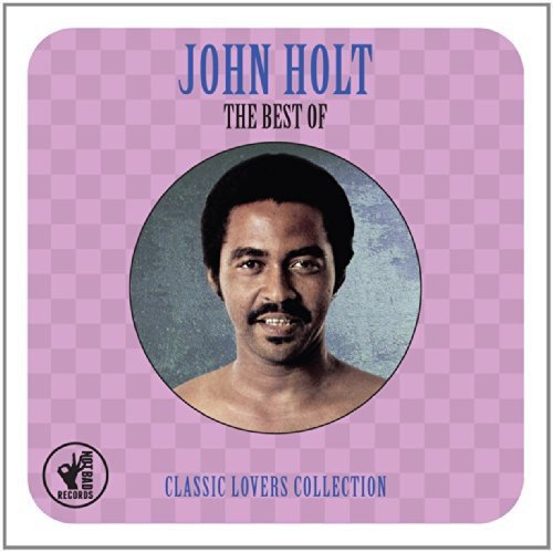 John Holt - The Best Of (Music CD)