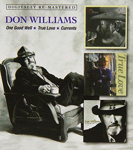 Don Williams - One Good Well/True Love/Currents (Music CD)