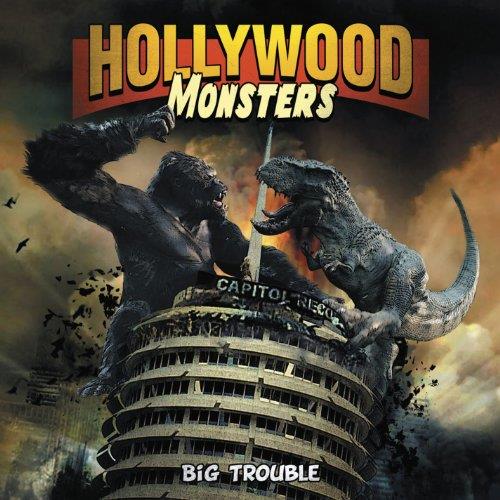 Hollywood Monsters - Big Trouble (Music CD)