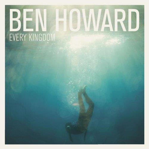 Ben Howard - Every Kingdom [Vinyl]
