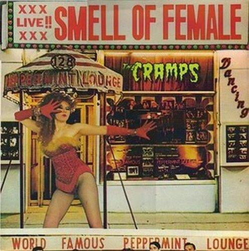 Cramps, The - Smell Of Female [Vinyl]