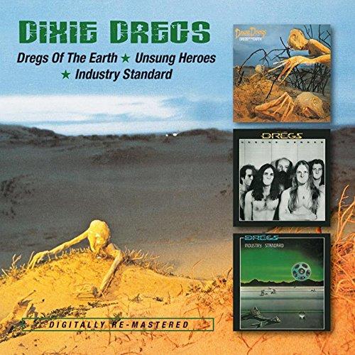 Dixie Dregs (The) - Dregs Of The Earth/Unsung Heroes/Industry Standard (Music CD)