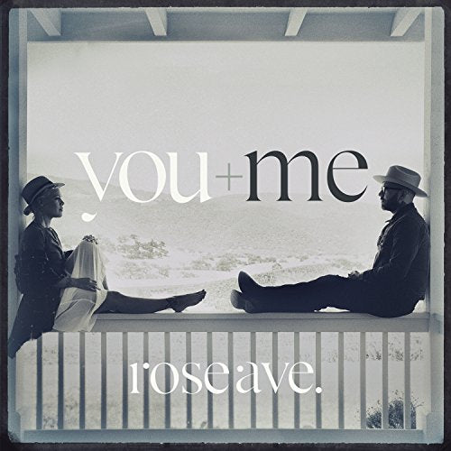 You + Me - Rose Ave. (Music CD)
