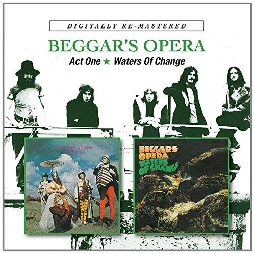 Beggars Opera - Act One / Waters of Change (Music CD)