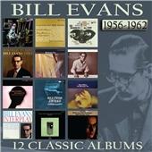 Bill Evans - 12 Classic Albums (1956-1962) (Music CD)