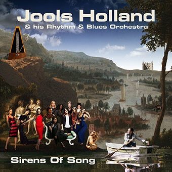 Jools Holland & His Rhythm & Blues Orchestra - Sirens Of Song (Music CD)