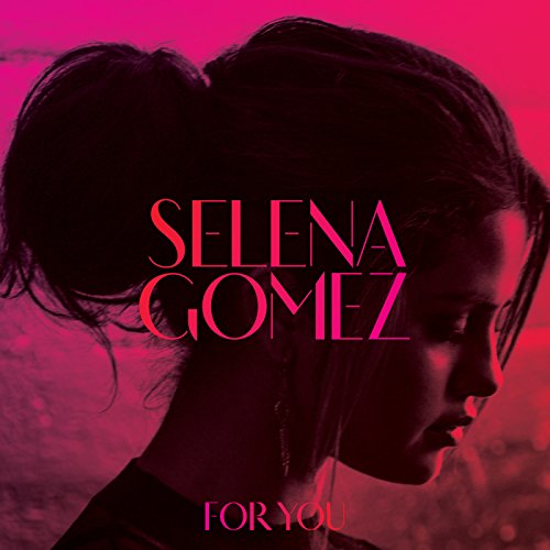 Selena Gomez - For You: Greatest Hits (Music CD)