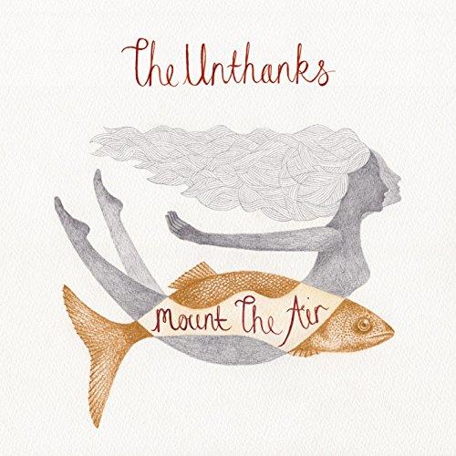 Unthanks (The) - Mount The Air (Music CD)