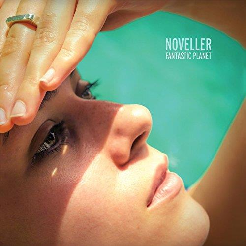 Noveller - Fantastic Planet (Music CD)