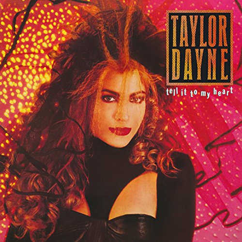 Taylor Dayne - Tell It to My Heart (Music CD)