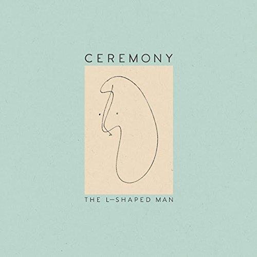 Ceremony - L-Shaped Man (Music CD)