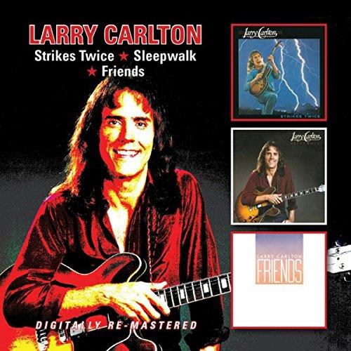 Larry Carlton - Strikes Twice/Sleepwalk/Friends (Music CD)