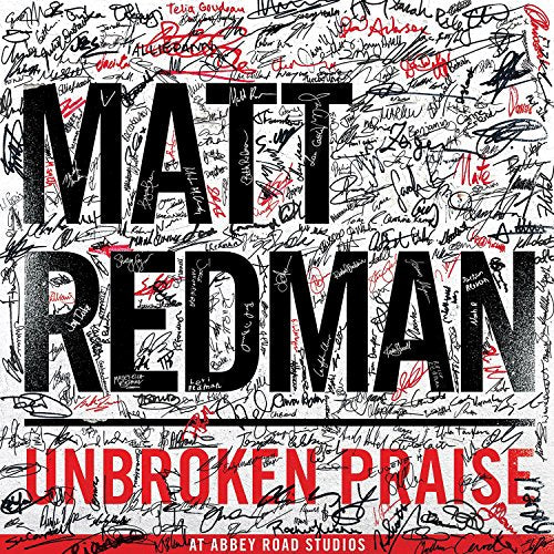 Matt Redman - Unbroken Praise (Music CD)