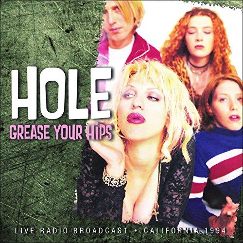 Hole - Grease Your Hips (Music CD)