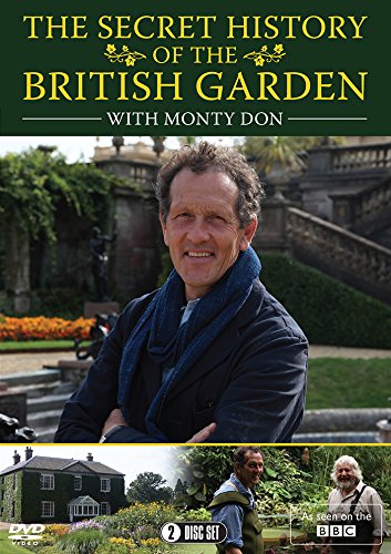 Monty Don: The Secret History Of The British Garden
