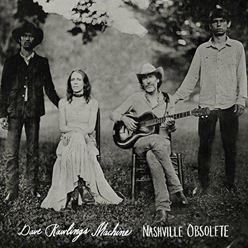 Dave Rawlings Machine - Nashville Obsolete (Music CD)