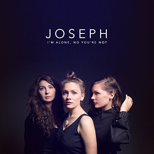 Joseph - I'm Alone, No You're Not (Music CD)