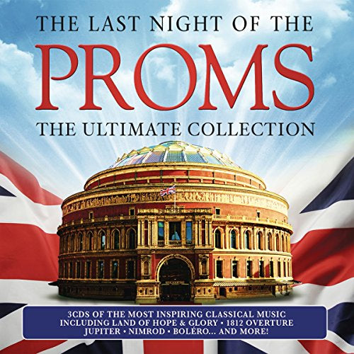 The Last Night Of The Proms: The Ultimate Collection (Music CD)