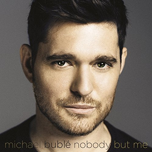 Michael Bublé - Nobody But Me (Music CD)