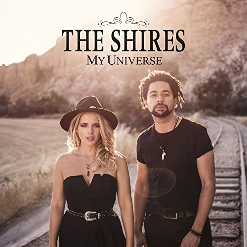 Shires (The) - My Universe (Music CD)