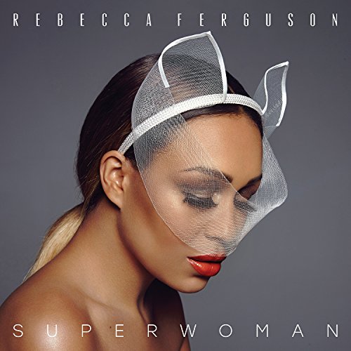 Rebecca Ferguson - Superwoman (Music CD)