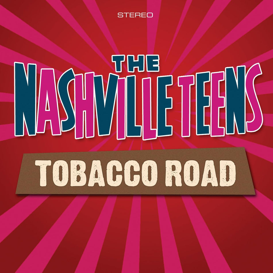 Nashville Teens (The) - Tobacco Road (Music CD)