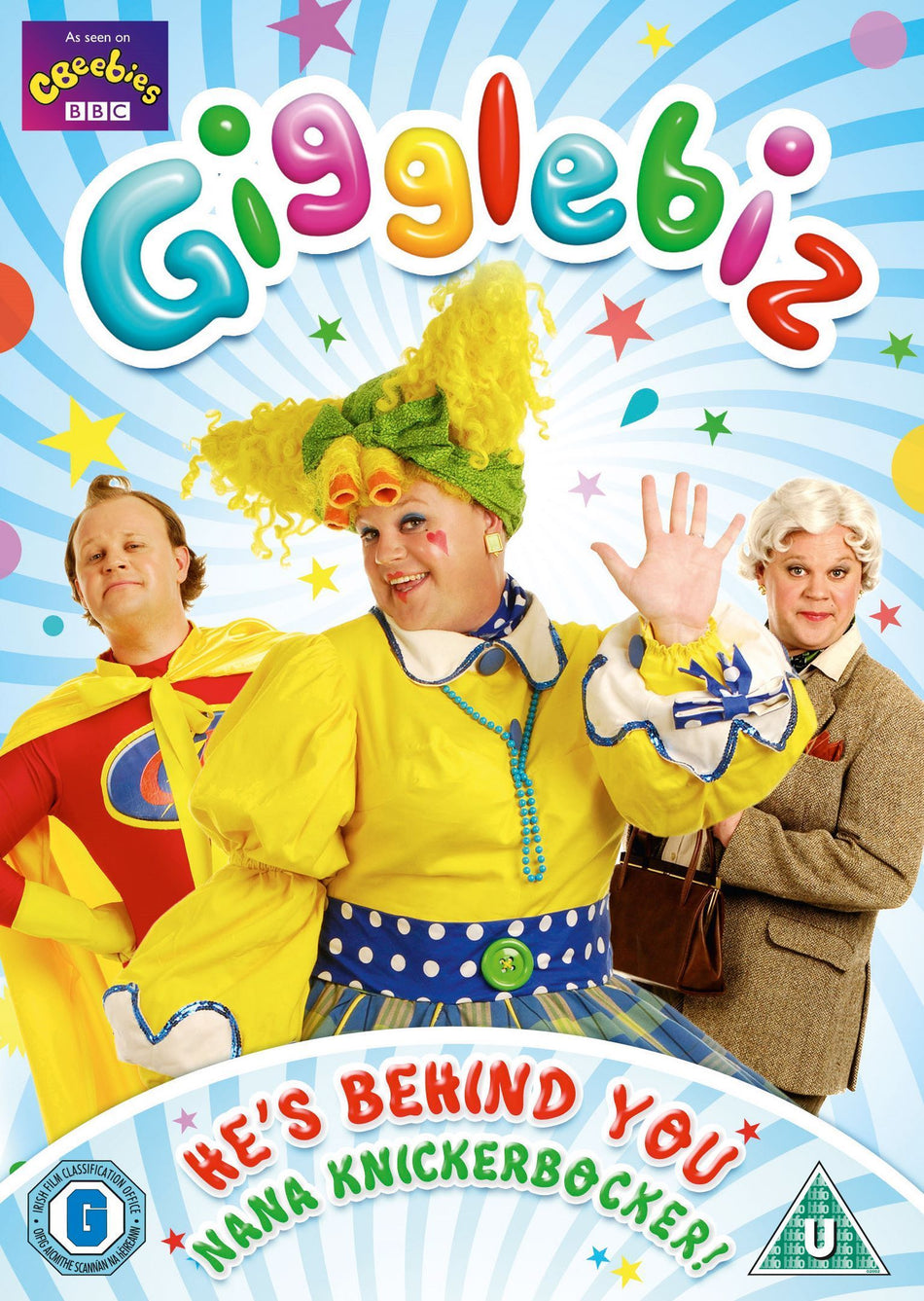 Gigglebiz: He's behind you Nana Knickerbocker!