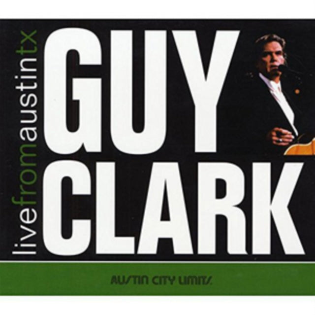 Guy Clark - Live from Austin, TX (Live Recording/+DVD)