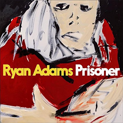 Ryan Adams - Prisoner (Music CD)