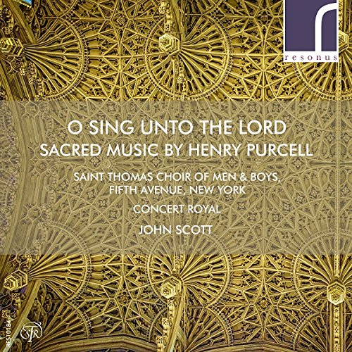 O Sing Unto the Lord: Sacred Music by Henry Purcell (Music CD)