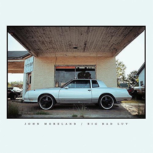 John Moreland - Big Bad Luv (Music CD)