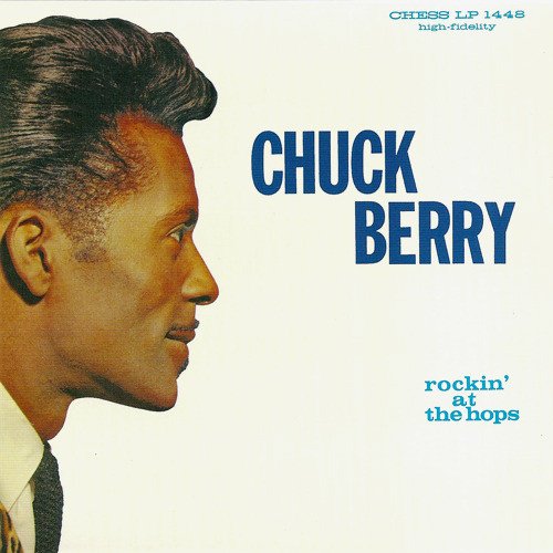 Chuck Berry - Rockin' at the Hops/New Juke Box Hits (Music CD)