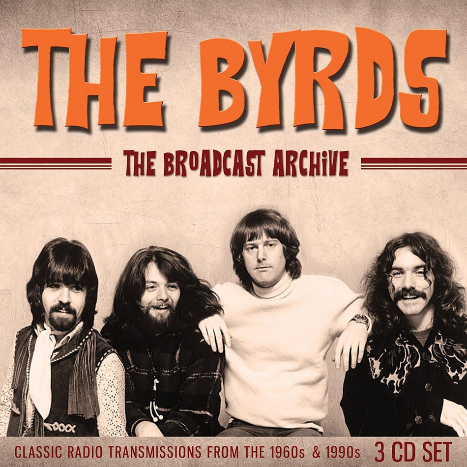 Byrds (The) - Broadcast Archive (Music CD)