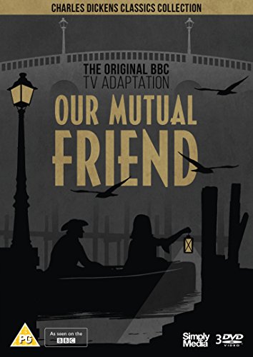 Our Mutual Friend - Charles Dickens Classics [1958]