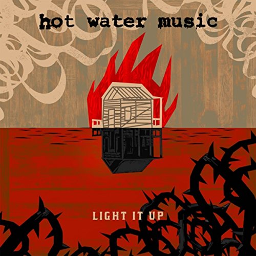 Hot Water Music - Light It Up (Music CD)