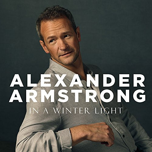 Alexander Armstrong - In a Winter Light (Music CD)