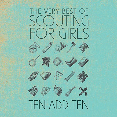 Scouting for Girls - Ten Add Ten (The Very Best of Scouting for Girls) (Music CD)