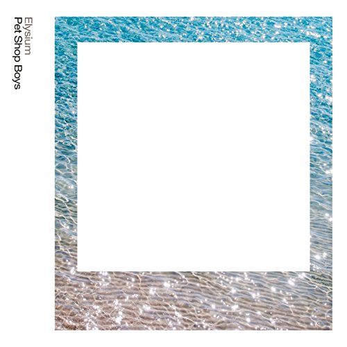 Pet Shop Boys - Elysium: Further Listening 2011-2012 Original recording remastered