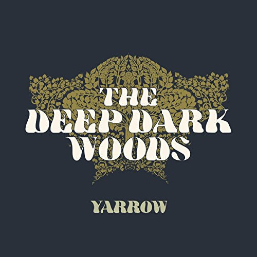Deep Dark Woods - Yarrow (Music CD)