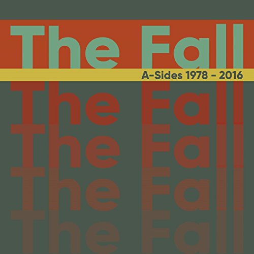 The Fall - A-Sides 1978-2016: Deluxe 3CD Boxset (Music CD)