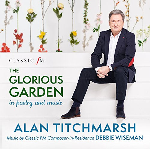 Alan Titchmarsh - The Glorious Garden (Music CD)