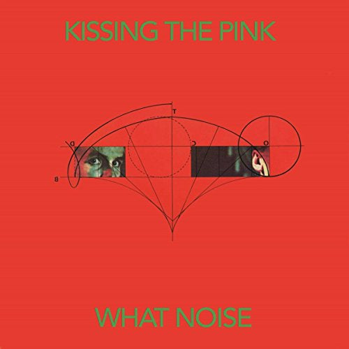 Kissing The Pink - What Noise: Special Edition (Music CD)