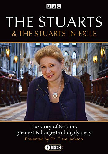 The Stuarts & The Stuarts in Exile [BBC] [DVD]