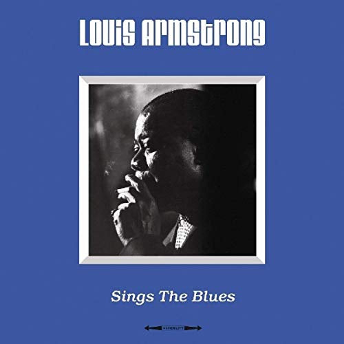 Louis Armstrong  - Sings The Blues [180g Vinyl LP] [Vinyl]