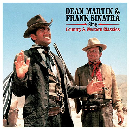 Dean Martin and Frank Sinatra - Sing Country And Western Classics [Vinyl]