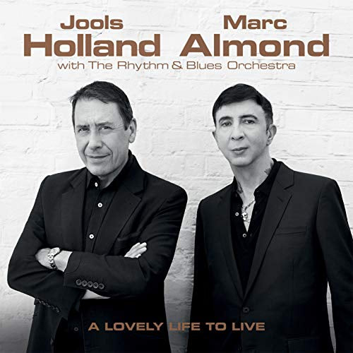Jools Holland & Marc Almond - A Lovely Life To Live (Music CD)